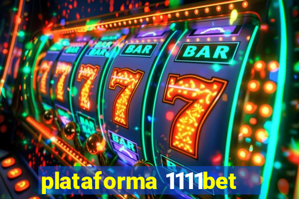 plataforma 1111bet